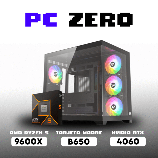 PC ZERO RYZEN 5 9600X | B650M | RTX 4060