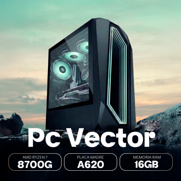 pc vector PC VECTOR RYZEN 7 8700G | A620
